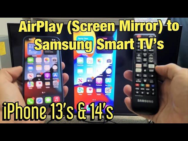 iPhone 13's & 14's: How to AirPlay to Samsung Smart TV (wireless screen mirror)