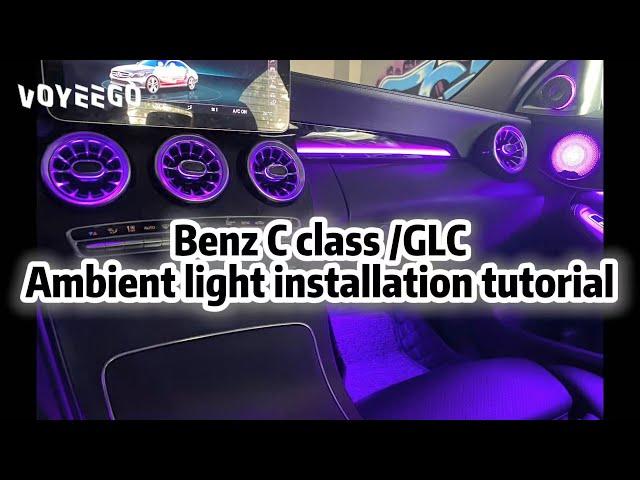 This is a Professional Ambient Light Installation Tutorial: Mercedes Benz C Class GLC Ambient Led