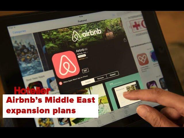 Airbnb's Middle East expansion plans