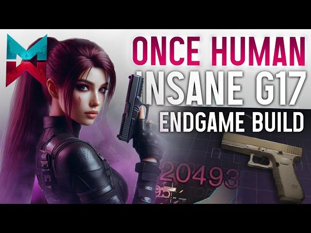 DUSTY G17 SHRAPNEL ENDGAME BUILD GUIDE PVE & PVP - ONCE HUMAN