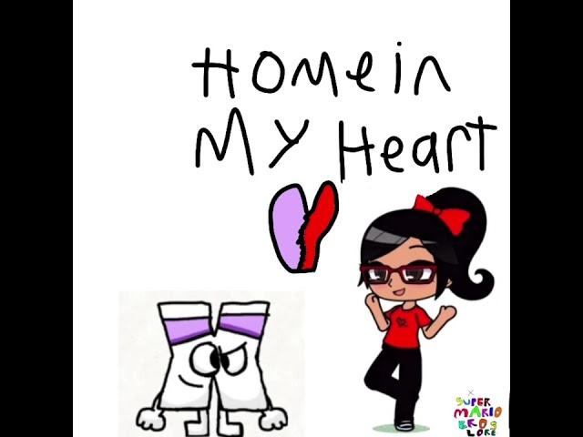 Home in my heart (ft. X super Mario bros lore and Yecenia Ochoa)