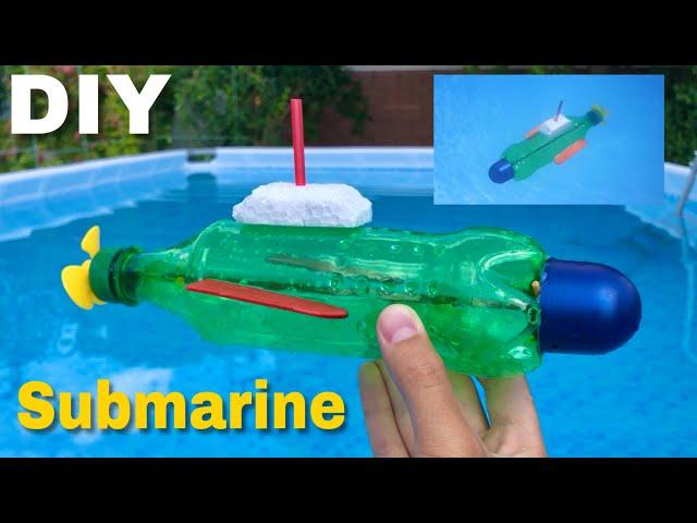 How to Make a Submarine at Home Out of Plastic Bottle - Very Simple