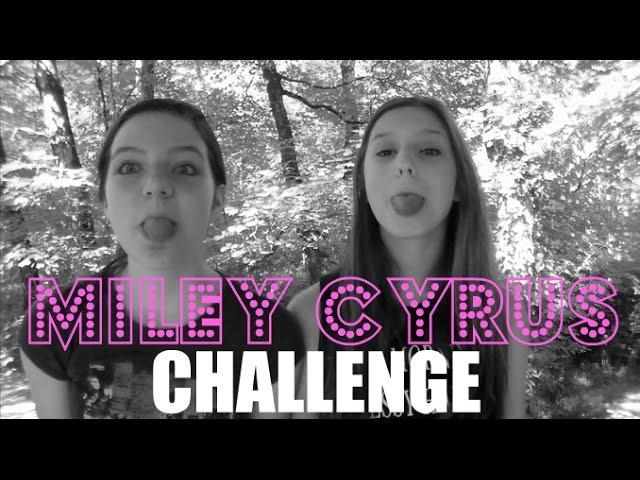 Miley Cyrus Challenge!