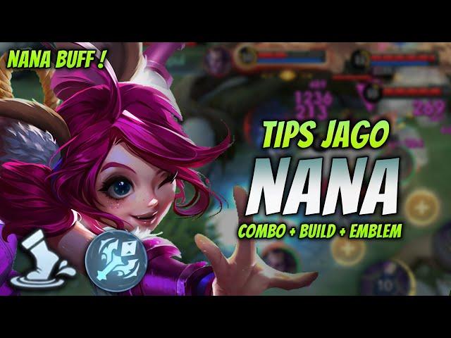 CARA MAIN NANA BUFF ! BUILD & EMBLEM NANA TERBARU 2024 ! | NANA MID LANE GAMEPLAY