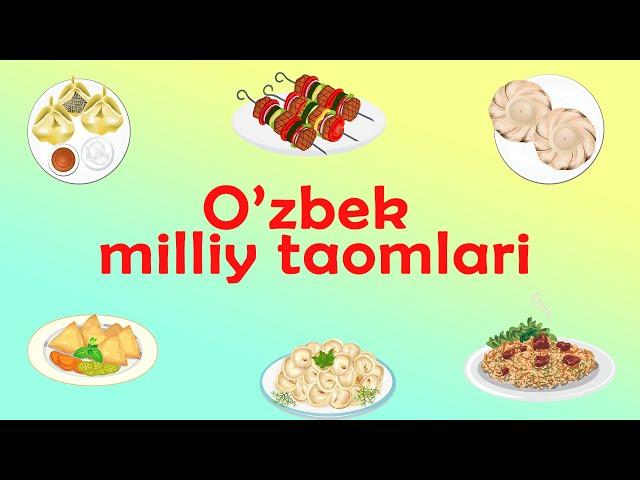 O'zbek milliy taomlari - Bolajonlar uchun