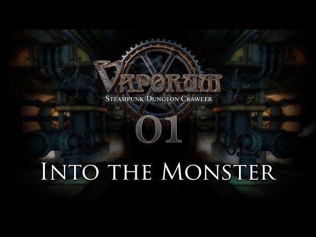 Vaporum - Part 1 - Into the Monster