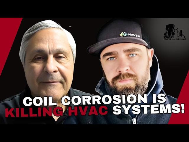 The Best Coil Coating for HVAC Techs to Prevent Rust & Equipment Failure with John Pastorello Part 1