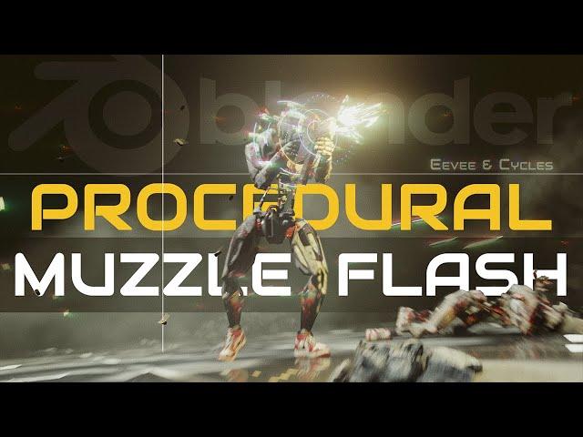 Procedural 3D Muzzle Flash FX - Blender Procedural Tutorial EP.3 (Eevee & Cycles)