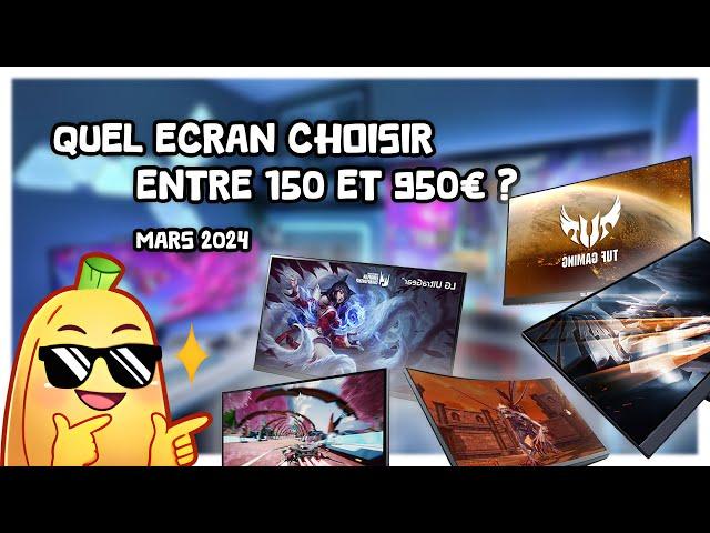 Écran : Le guide d'achat de Mars 2024 entre 150 et 950€ ! (21 choix)