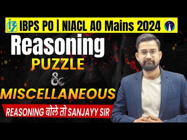 IBPS PO Mains Reasoning | NIACL AO Reasoning | Puzzle Miscellaneous Reasoning | by Sanjay Sir