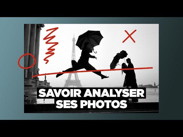 Apprendre à analyser une photo : je juge vos images (je serai sévère mais juste)