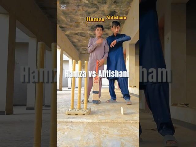 Ahtisham vs Hamza #trending #cricket #cricketlover #reels