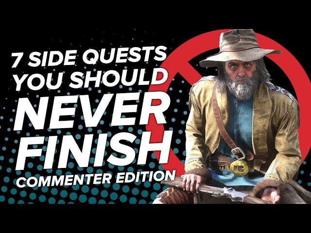 7 Side Quests You Should NEVER Complete: Commenter Edition