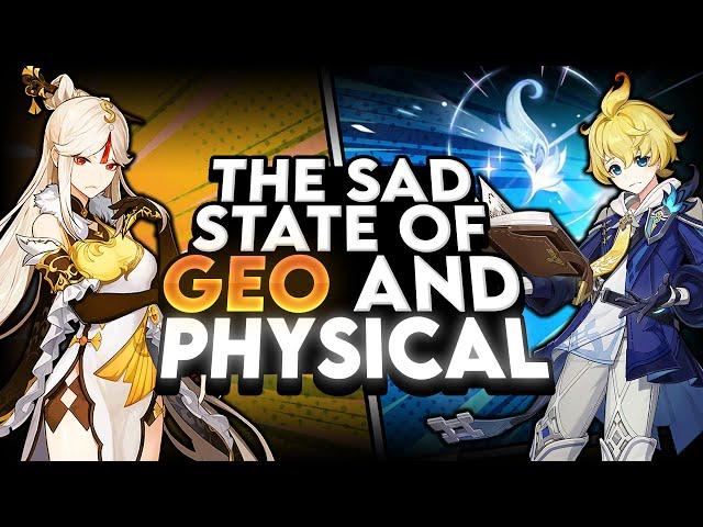 The Sad State of Geo and Physical in Genshin Impact