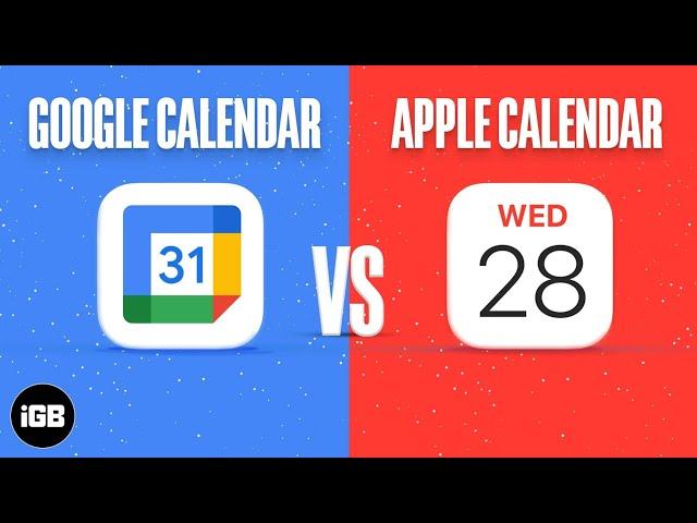 Google Calendar vs Apple Calendar - What Works For Me?