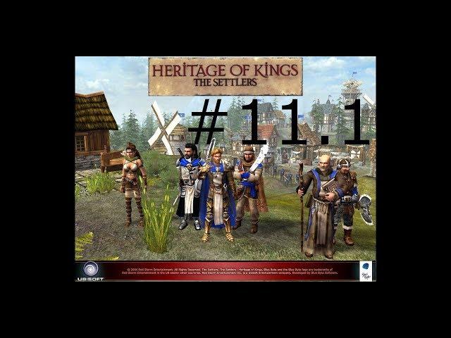 The Settlers Heritage of Kings, History Edition ~Mission 11.1 Old King's Castle