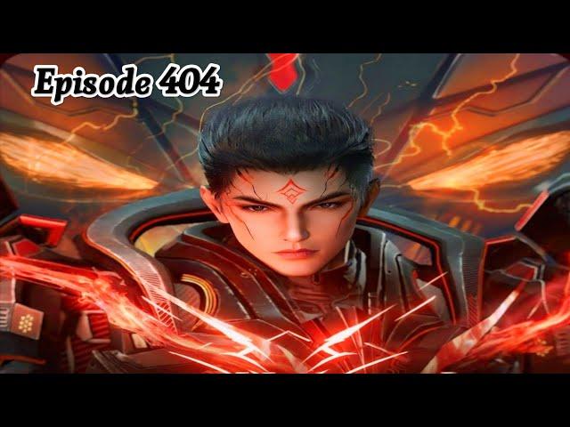 Swallowed Star Episode 404 Explanation || Swallowed Star Multiple Subtitles English, Indonesia Hindi