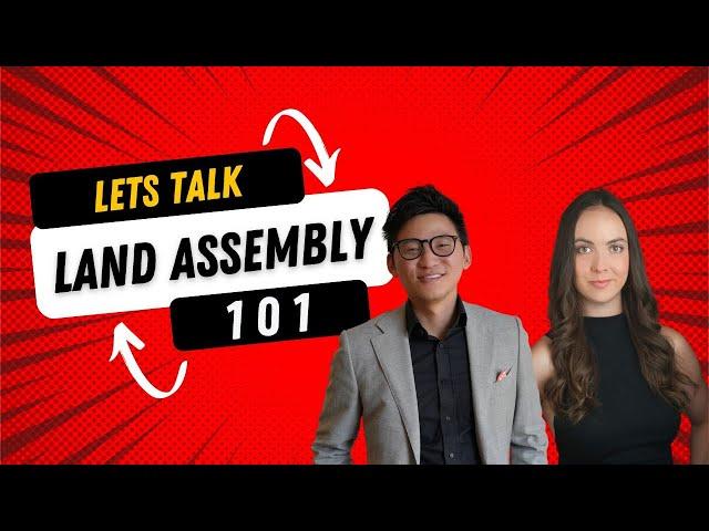 Land Assembly Basics