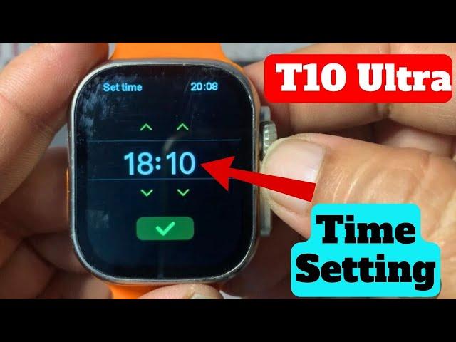 How to set time in smartwatch t10 ultra | T10 ultra smart watch me time kaise set kare