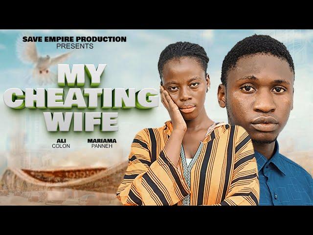 My Cheating wife | Latest Mandinka Short movie