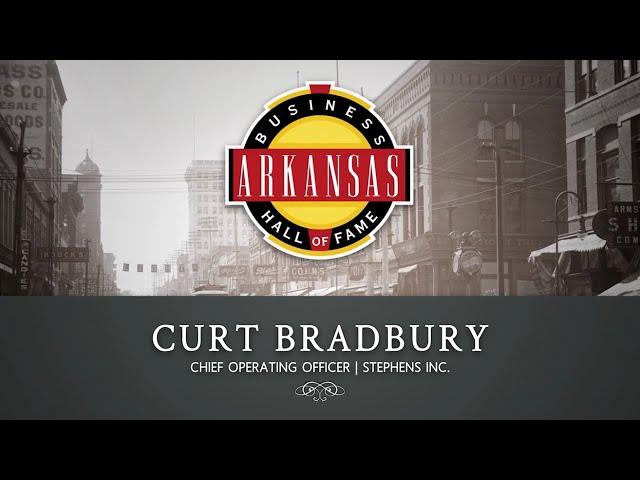 Curt Bradbury: 2023 Arkansas Business Hall of Fame