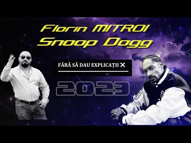 FLORIN MITROI - FĂRĂ SĂ  DAU EXPLICAȚII  NOU 2023