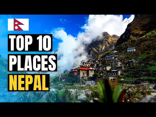 Top 10 Best Places to Visit in Nepal 2024