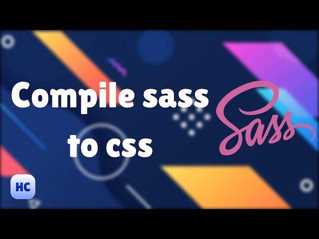 compile sass to css in two ways ( vscode extension - command line )