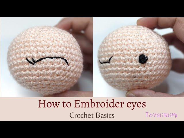 How to Embroider Eyes for Amigurumi || || Crochet Basics || Amigurumi Eyes || Crochet Eyes