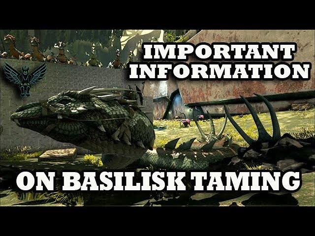 Ark : Best way to tame a Basilisk