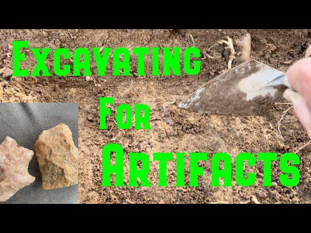 Excavating For Artifacts: A Story in the Dirt