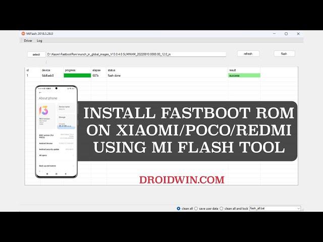 How to Install Fastboot ROM via Mi Flash Tool on Xiaomi/Redmi/Poco