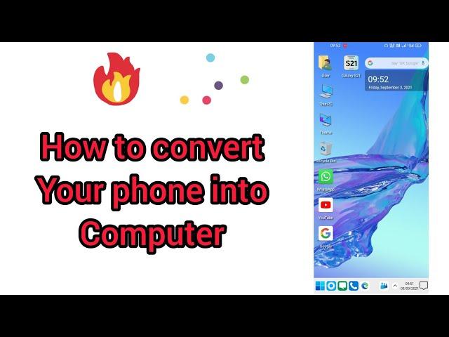 how to convert your phone into computer