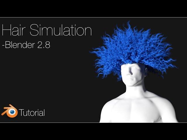 [2.8] Blender Tutorial: Hair Simulations Made Easy