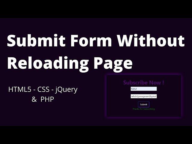 Submit HTML form without reloading page | jQuery | AJAX | PHP - 2022