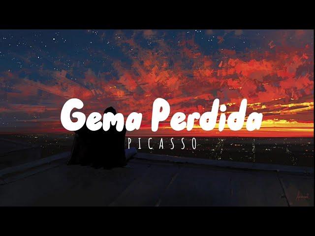 Picasso - Gema Perdida (LETRA/LYRICS)