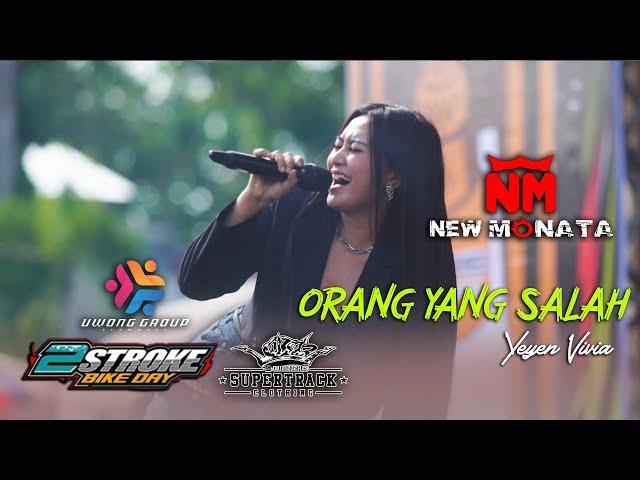 ORANG YANG SALAH - YEYEN VIVIA - NEW MONATA - 2STROKE BIKE DAY PATI - DHEHAN AUDIO