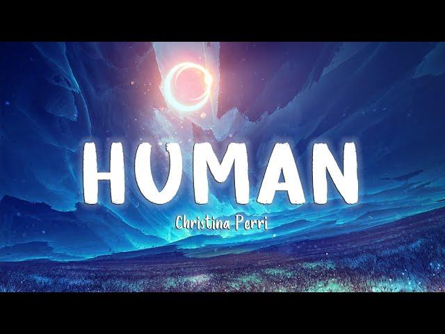 Human - Christina Perri [Lyrics/Vietsub]