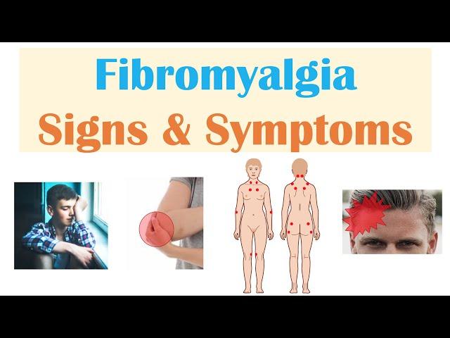 Fibromyalgia | Signs & Symptoms, Associated Conditions