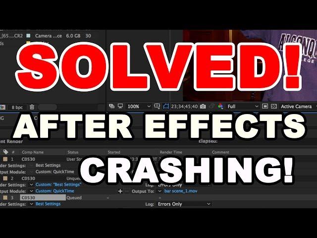 SOLVED: AFTER EFFECTS Crashing!!!! How to Render!