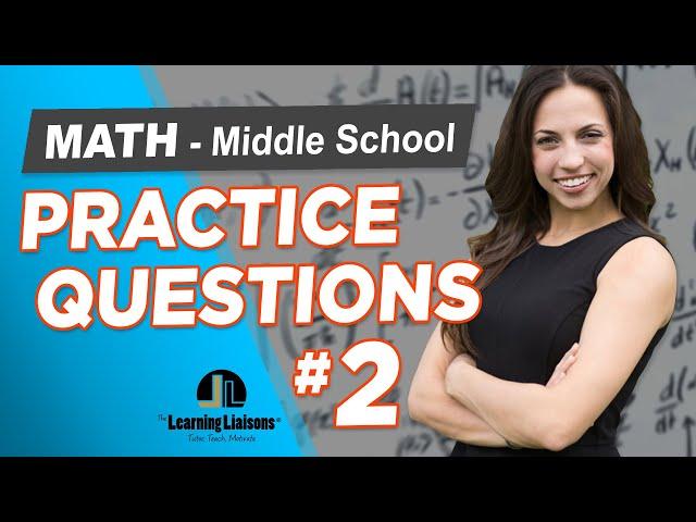 Middle School Math Challenge Set #2 | FTCE | PRAXIS | TExES Certification