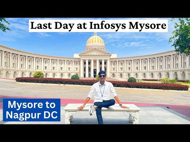 Last Day at Infosys Mysore Campus | Travelling to Infosys Nagpur DC | Infosys Mysore Training 2023