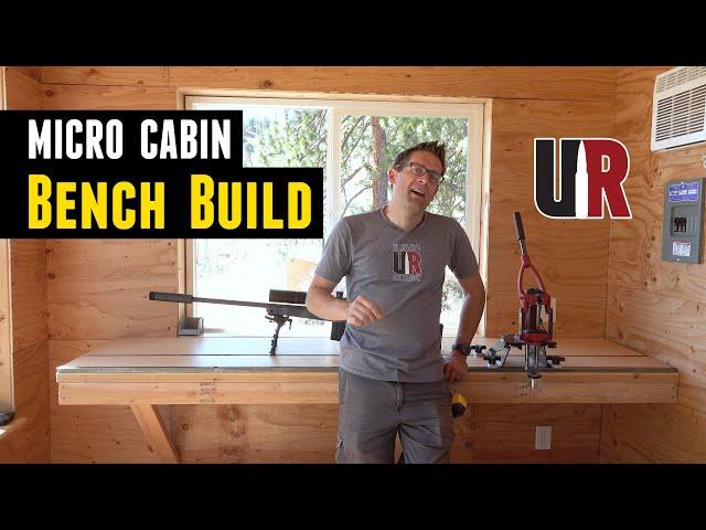 Micro Cabin Ultimate Reloader Bench Build