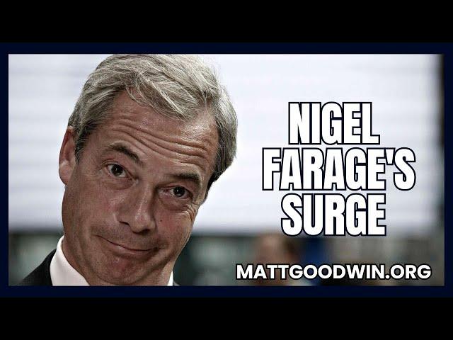 MATT GOODWIN: Nigel Farage's Surge and the Reform Party's Rising Influence