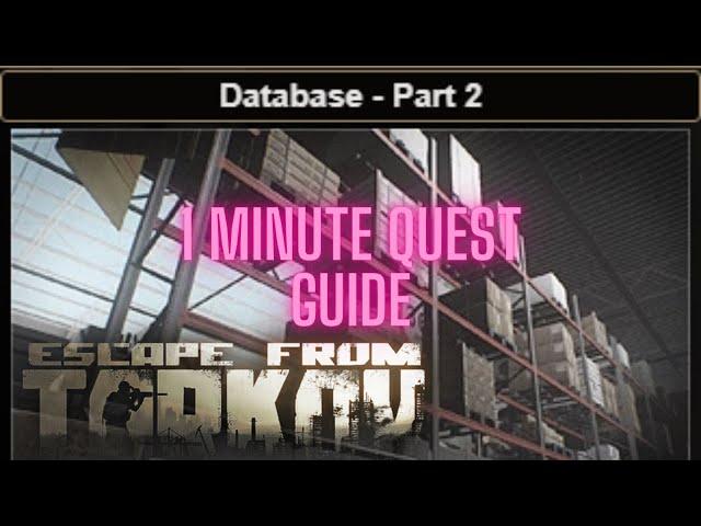 Database Part 2 Escape From Tarkov Under A Minute Quest Guide Interchange Ragman #eft