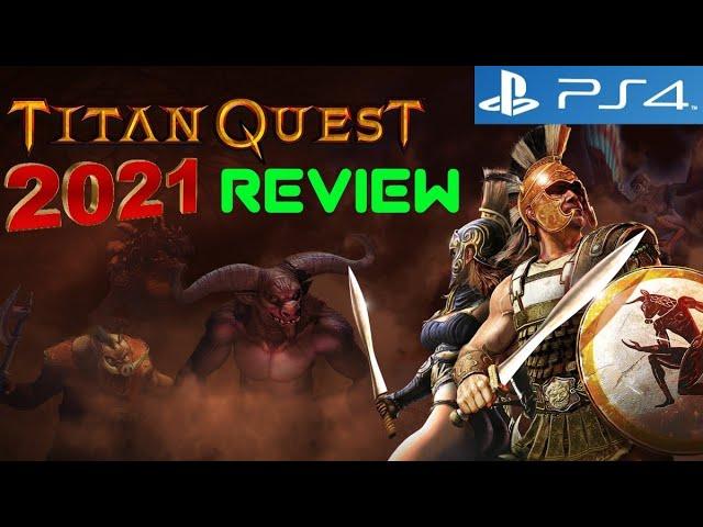 Titan Quest: 2021 PS4 Review