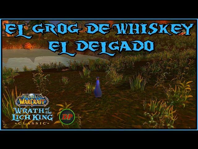 El Grog de Whiskey el Delgado WoW Classic Lich King