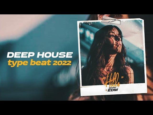 Artik & Asti Type Beat x Anna Asti Type Beat x Deep House Type Beat 2022   [HILLS]