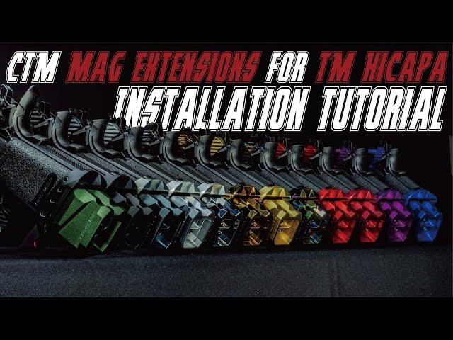 CTMTAC Magazine Extensions for Hi-CAPA Installation Tutorial