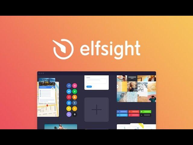 Elfsight Review and Demo: AppSumo Lifetime Deal